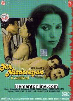 Yeh Nazdeekiyan 1982 Parveen Babi, Shabana Azmi, Marc Zuber, Mala Jaggi, Bharati, Neena Gupta, Sudhir Pandey, Vinod Pandey