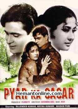 Pyar Ka Sagar 1961 Rajendra Kumar, Meena Kumari, Madan Puri, Mohan Choti, O. P. Ralhan, Leela Mishra, Jagdish Raj