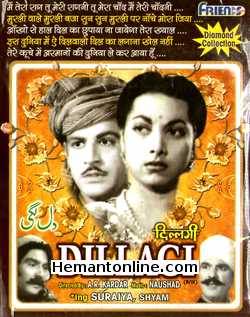 Dillagi 1949 Suraiya, Shyam, Amir Banu, Chanda Bai, Amar