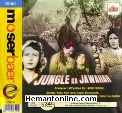 Jungle Ka Jawahar 1952 Nadia, John Cawas, Dalpat, Shyam Sunder, Leela Kumari, Rajani, G. Goldstein, Aga Shapoor, Abdullah, Julian, Korega, Yadav, Raja Sandow