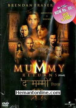 The Mummy Returns 2001 Hindi Brendan Fraser, Rachel Weisz, John Hannah, Arnold Vosloo, Oded Fehr, Patricia Velasqez, The Rock