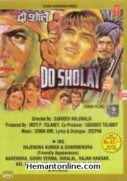 Do Sholay 1977 Narendra, Gouri Verma, Hiralal, Rajan Haskar, Asi, Cuckoo, Mehar Mittal, Gulab Singh, Dharmendra, Rajendra Kumar