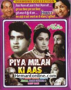 Piya Milan Ki Aas 1962 Manoj Kumar, Ameeta, Jeevan, Nalini Chonker, Daisy Irani