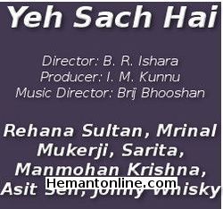 Yeh Sach Hai 1975