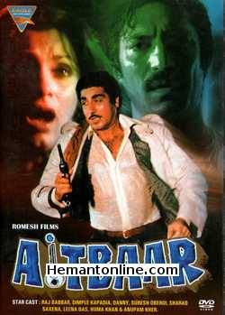 Aitbaar 1985 Suresh Oberoi, Dimple Kapadia, Raj Babbar, Danny, Sharad Saxena, Leena Das, Huma Khan, Anupam Kher