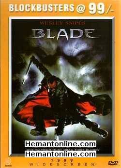 Blade 1998 Hindi Wesley Snipes, Stephen Dorff, Kris Kristofferson, N Bushe Wright, Donal Logue, Udo Kier, Arly Jover, Traci Lords