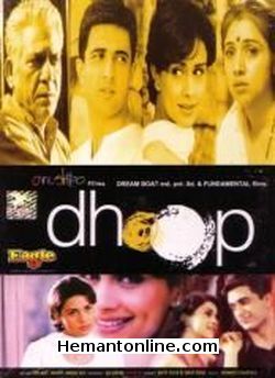 Dhoop 2003 Om Puri, Revathi, Sanjay Suri, Veerendra Saxena, Preeti Dayal, Gopi Desai