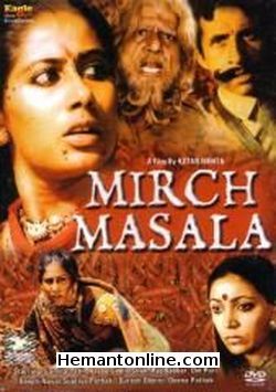 Mirch Masala 1987 Smita Patil, Naseeruddin Shah, Raj Babbar, Om Puri, Deepti Naval, Supriya Pathak, Suresh Oberoi, Deena Pathak