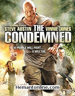 Zindagi Ka Khel Kaun Bachega - The Condemned 2007 Hindi Steve Austin, Vinnie Jones, Robert Mammone, Victoria Mussett, Manu Bennett, Madeliene West, Rick Hoffman