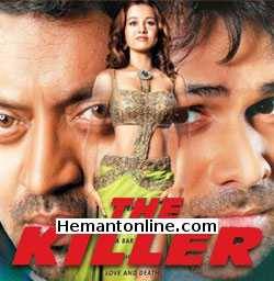 The Killer 2006 Emraan Hashmi, Irfan Khan, Nisha Kothari, Avtaar Gill, Zakir Hussain