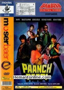 Paanch Paapi 1989 Danny Denzongpa, Shakti Kapoor, Kimi Katkar, Chunkey Pandey, Hemant Birje