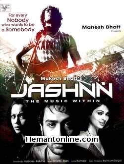 Jashnn The Music Within 2009 Adhyayan Suman, Anjana Sukhani, Shahana Goswami, Humayun Saeed