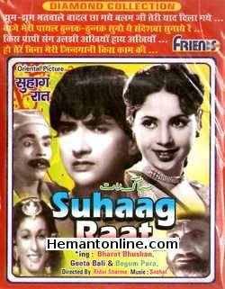 Suhaag Raat 1948 Bharat Bhushan, Geeta Bali, Begum Para, Maruti