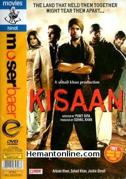 Kisaan 2009 Jackie Shroff, Sohail Khan, Arbaaz Khan, Dia Mirza, Nauheed Cyrusi, Dalip Tahil, Sharat Saxena, Vishwajeet Pradhan, Sarfaraz Khan, Nassar Abdulla