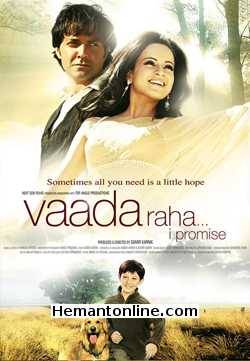Vaada Raha I Promise 2009 Bobby Deol, Kangana Ranaut, Dwij Yadav