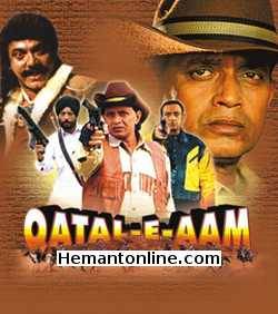 Qatal E Aam 2005 Mithun Chakraborty, Gulshan Grover, Mushtaq Khan, Vishwajeet Pradhan, Laxmikant Berde, Ishrat Ali, Pinky Chinoy, Renuka, Shakti Kapoor