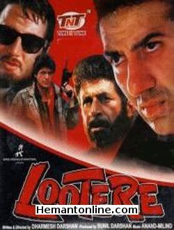Lootere 1993 Sunny Deol, Juhi Chawla, Naseeruddin Shah, Chunky Pandey, Pooja Bedi, Anupam Kher