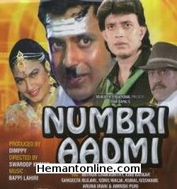 Numbri Aadmi 1991 Mithun Chakraborty, Kimi Katkar, Sangeeta Bijlani, Sonu Walia, Kunal Goswami, Aruna Irani, Amrish Puri