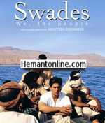 Swades We The People 2004 Shahrukh Khan, Introducing Gayatri Joshi, Kishori Ballal, Master Smith Sheth