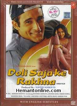 Doli Saja Ke Rakhna 1998 Akshaye Khanna, Introducing Jyothika Sadhana, Anupam Kher, Paresh Rawal, Mohnish Behl, Tej Sapru, Moushmi Chatterjee, Aruna Irani, Amrish Puri