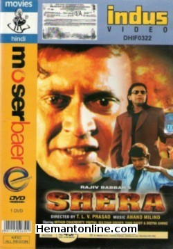 Shera 1999 Mithun Chakraborty, Vinitha, Gulshan Grover, Rami Reddy, Deepak Shirke