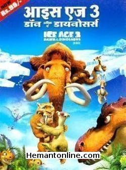 Ice Age 3 Dawn of The Dinosaurs 2009 Hindi Animated Movie