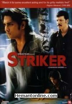 Striker 2010 Siddharth, Aditya Pancholi, Anupam Kher, Padmapriya, Seema Biswas, Vidya Malvade