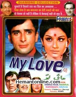 My Love 1970 Shashi Kapoor, Sharmila Tagore, Madan Puri, Rajendra Nath, Nirupa Rai