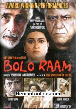 Bolo Raam 2009 Naseeruddin Shah, Padmini Kolhapure, Om Puri, Introducing Rishi Bhutani, Introducing Disha Pandey, Rajpal Yadav, Gocind Namdeo, Meena Sharma