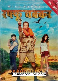 Rafoochakkar - Land of The Lost 2009 Hindi Will Ferrell, Anna Friel, Danny McBride, Jorma Taccone, John Boylan, Mattt Lauer, Bobbe J. Thompson, Sierra McCormick, Shannon Lemke, Stevie Wash Jr,