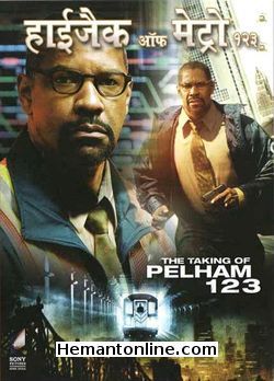 Metro 123 - The Taking of Pehlam 123 2009 Hindi Denzel Washington, John Travolta, John Turturro, Luis Guzman, Michael Rispoli, James Gandolfini