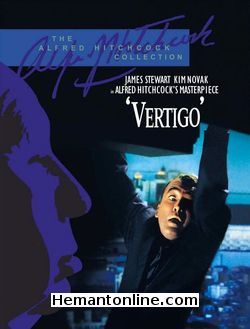 Vertigo 1958 Hindi James Stewart, Kim Novak, Barbara Bel Geddes, Tom Helmore, Henry Jones, Raymond Bailey, Ellen Corby, Konstantin Shayne, Lee Patrick