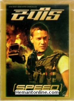 Speed 1994 Hindi Keanu Reeves, Dennis Hopper, Sandra Bullock, Joe Morton, Jeff Daniels, Alan Ruck, Glenn Plummer, Richard Lineback, Beth Grant, Hawthorne James, Carlos Carrasco,