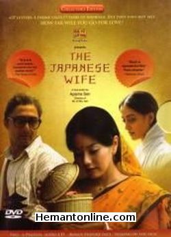 The Japanese Wife 2010 Rahul Bose, Raima Sen, Chigusa Takaku