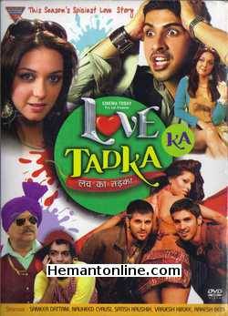 Love Ka Tadka 2009 Sameer Dattani, Nauheed Cyrusi, Rakesh Bedi, Vrajesh Hirjee, Dinyar Contractor, Satish Kaushik