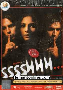 Sssshhh 2003 Tanisha Mukherjee, Dino Morea, Karan Nath, Gaurav Kapoor, Teena Chaudhary, Suvarna Jha, Alyy Khan, Maya Alagh, Shivaji Satam, Simone Singh, Ashutosh Rana