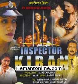 Inspector Kiran 2004 Milind Gunaji, Nirmal Panday, Neena Kulkarni, Abhay Bhagrav, Rajshree Debnath, Shashi Kiran, Ramesh Parmar