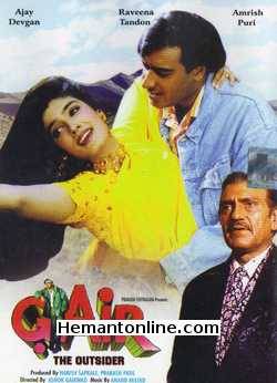 Gair The Outsider 1999 Ajay Devgan, Raveena Tandon, Amrish Puri, Paresh Rawal, Reena Roy, Kiran Kumar, Ajinkya Deo, Sulbha Deshpande, Satyen Kappu, Guddi Maruti