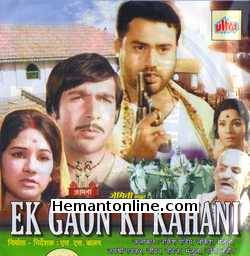 Ek Gaon Ki Kahani 1975 Rakesh Pandey, Manjula, Jeevan, Lokesh, Nazir Hussain, Bhagwan, Mohan Choti, Mala Sinha, Bipin Gupta, Jaishri Gadkar, Neerja