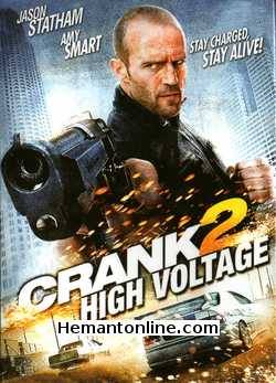 Crank 2 High Voltage 2009 Jason Statham, Amy Smart, Clifton Collins Jr., Dwight Yoakam, Afren Ramirez, Julanne Chidi Hill, Reno Wilson, Ling Bai, Corey Haim, David Carradine