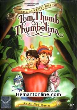 The Adventures of Tom Thumb and Thumbelina 2002