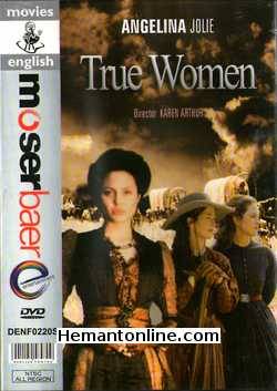 True Women 1997 Dana Delany, Annabeth Gish, Angelina Jolie, Tina Majorino, Rachael Leigh Cook, Michael York, Jeffrey Nordling, Salli Richardson, Tony Todd