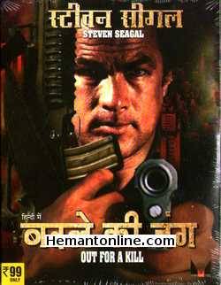 Out For A Kill 2003 Hindi Steven Seagal, Corey Johnson, Mitchelle Goh, Kata Dobo, Tom Wu, Ozzie Yue, Bruce Wang