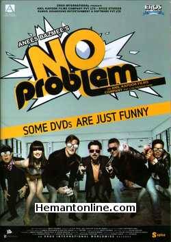 No Problem 2010 Anil Kapoor, Sanjay Dutt, Akshaye Khanna, Sushmita Sen, Kangana Ranaut, Sunil Shetty, Neetu Chandra, Paresh Rawal, Saloni Daini, Shakti Kapoor, Mukesh Tiwari, Vishwajeet Pradhan, Ranjeet, Suresh Menon, Kiku Sharda, Kamal