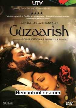 Guzaarish 2010 Hrithik Roshan, Aishwarya Rai, Aditya Roy Kapoor, Monikangana Dutta, Rajit Kapoor, Shernaz Patel, Nafisa Ali, Ash Chandler, Makrand Deshpande, Suhel Seth, Sanjay