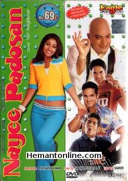 Nayee Padosan 2003 Rahul Bhatt, Anuj Sawhney, Vikas Kalantri, Mahek Chhal, Vijay Kashyap, Aslam Khan, Yusuf Hussain, Shabnam Kapoor