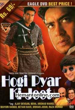 Hogi Pyar Ki Jeet 1999 Ajay Devgan, Neha, Arshad Warsi, Mayuri Kango, Ketaki Dave, Mohan Joshi, Raza Murad, Tiku Talsania, Rajesh Puri, Anil Dhawan, Prithvi, Arjun, Adi Irani, Gajendra Chauhan