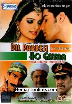 Dil Pardesi Ho Gaya 2003 Introducing Kapil Jhaveri and Saloni Aswani, Amrish Puri, Ashutosh Rana, Mukesh Rishi, Prem Chopra