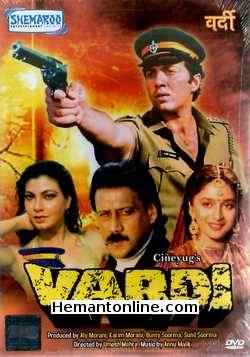 Vardi 1989 Sunny Deol, Madhuri Dixit, Jackie Shroff, Kimi Katkar, Vinod Mehra, Raza Murad, Shafi Inamdar, Paresh Rawal, Kader Khan, Satish Kaushik, Dharmendra