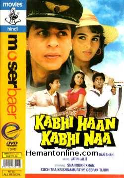 Kabhi Haan Kabhi Naa 1994 Shahrukh Khan, Suchitra Krishnamurthy, Deepak Tijori, Satish Shah, Juhi Chawla, Goga Kapoor, Ravi Vaswani, Reeta Bhaduri, Naseeruddin Shah